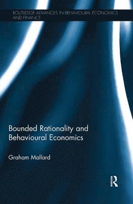 Bounded Rationality and Behavioural Economics 1