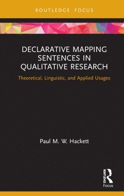 Declarative Mapping Sentences in Qualitative Research 1