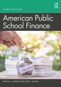 bokomslag American Public School Finance