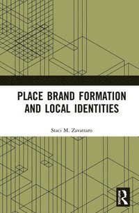 bokomslag Place Brand Formation and Local Identities