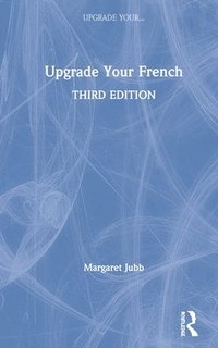 bokomslag Upgrade Your French