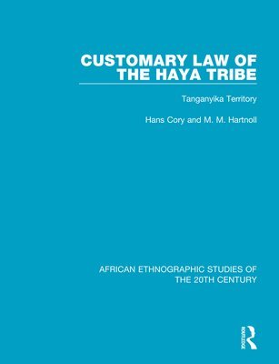 Customary Law of the Haya Tribe 1