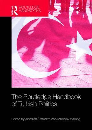 Alpaslan Özerdem, Matthew Whiting, United Sates) Ozerdem, Alpaslan (George Mason University - Routledge Handbook of Turkish Politics, Inbunden