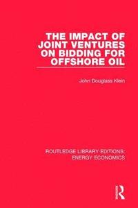 bokomslag The Impact of Joint Ventures on Bidding for Offshore Oil