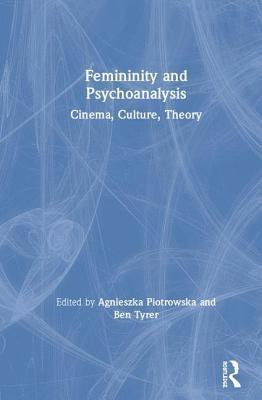 Femininity and Psychoanalysis 1