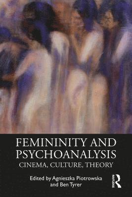 bokomslag Femininity and Psychoanalysis