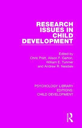Chris Pratt, Alison F. Garton, William E. Tunmer, Andrew R. Nesdale - Research Issues in Child Development, Inbunden