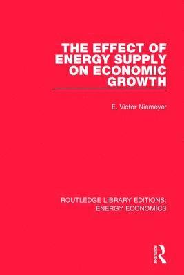 bokomslag Effect of Energy Supply on Economic Growth