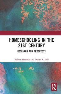bokomslag Homeschooling in the 21st Century