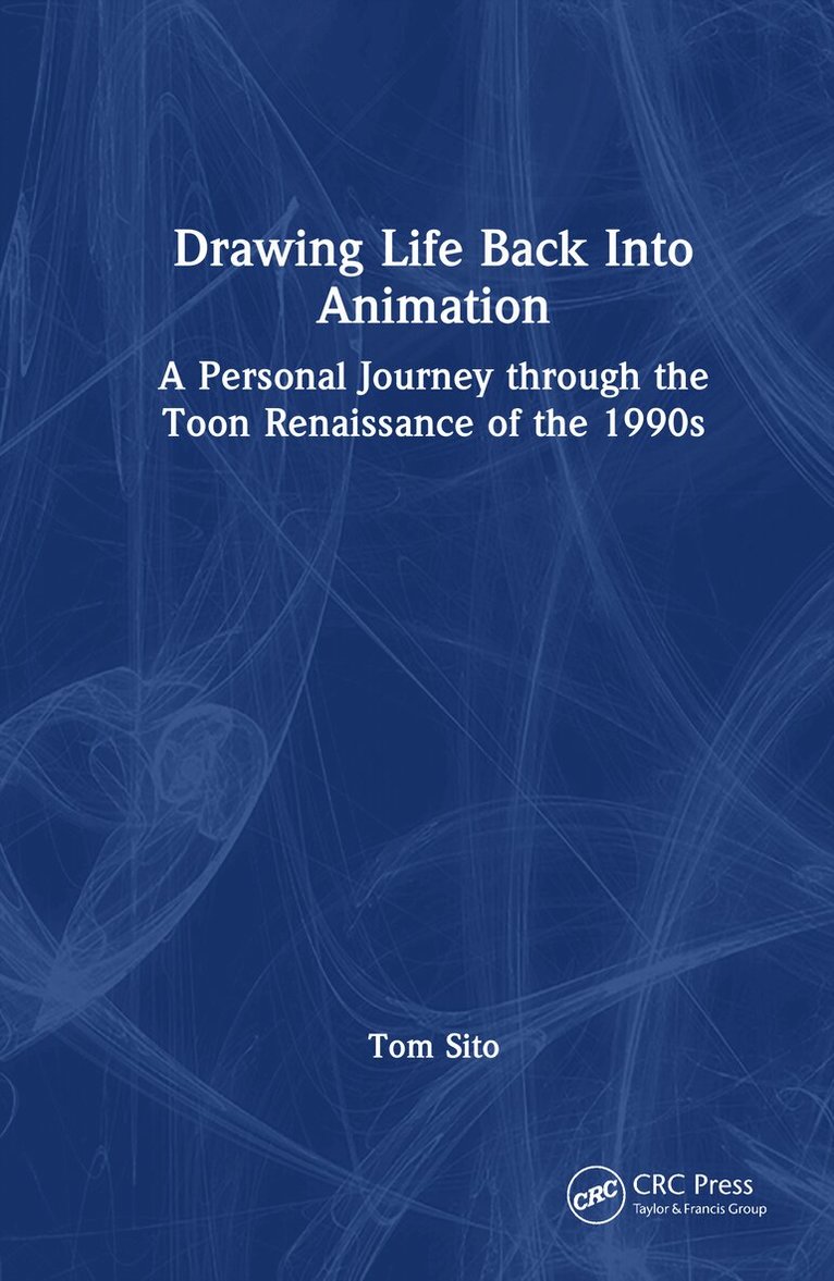 Drawing Life Back Into Animation