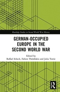 bokomslag German-occupied Europe in the Second World War