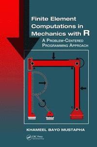 bokomslag Finite Element Computations in Mechanics with R