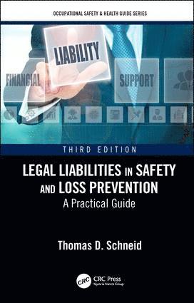 Legal Liabilities in Safety and Loss Prevention 1