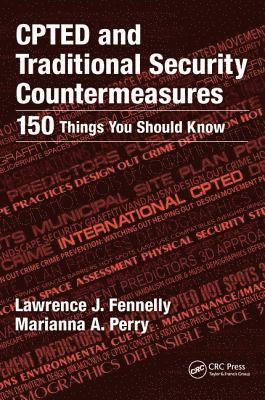 Lawrence Fennelly, Marianna Perry - CPTED and Traditional Security Countermeasures, Häftad