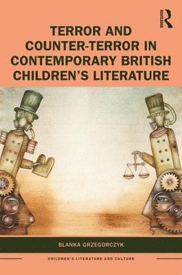 bokomslag Terror and Counter-Terror in Contemporary British Childrens Literature