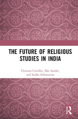 The Future of Religious Studies in India 1