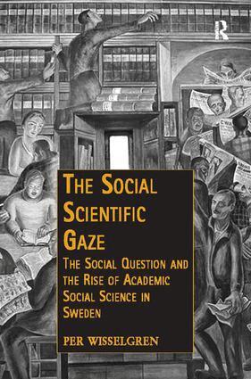 Per Wisselgren - Social Scientific Gaze, Häftad