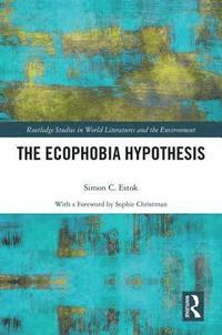 bokomslag The Ecophobia Hypothesis