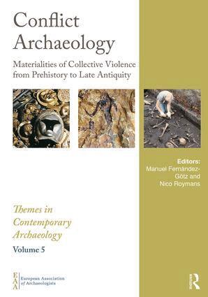 Manuel Fernández-Götz, Nico Roymans - Conflict Archaeology, Inbunden