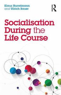 bokomslag Socialisation During the Life Course