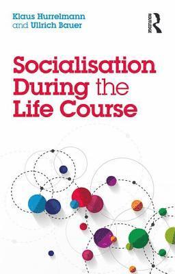 Socialisation During the Life Course 1