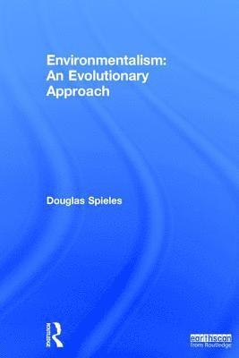 Environmentalism: An Evolutionary Approach 1