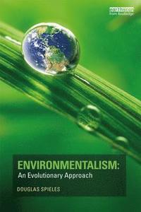 bokomslag Environmentalism: An Evolutionary Approach