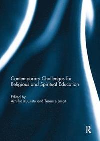 bokomslag Contemporary Challenges for Religious and Spiritual Education