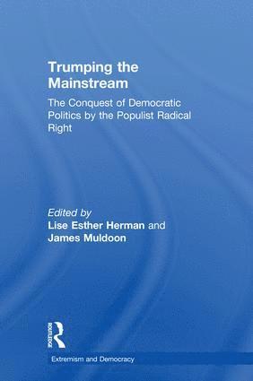 Lise Esther Herman, James Muldoon, UK) Muldoon, James (University of Exeter - Trumping the Mainstream, Inbunden