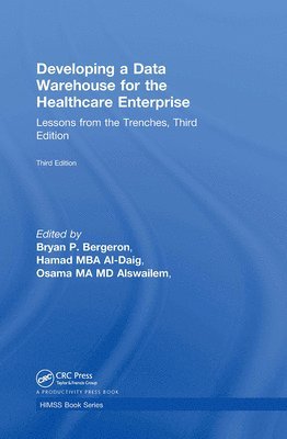 Developing a Data Warehouse for the Healthcare Enterprise 1
