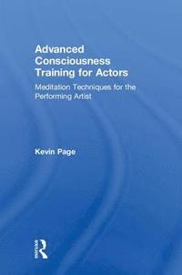 bokomslag Advanced Consciousness Training for Actors