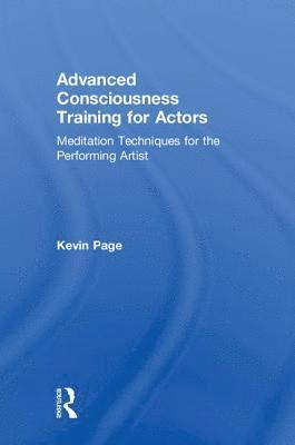 Advanced Consciousness Training for Actors 1