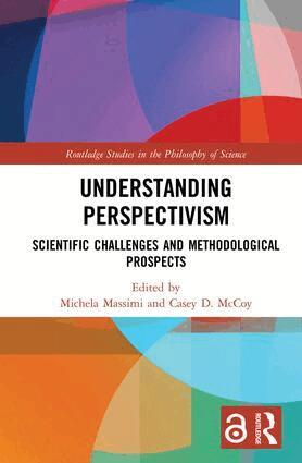 Michela Massimi, Casey D. McCoy - Understanding Perspectivism, Inbunden