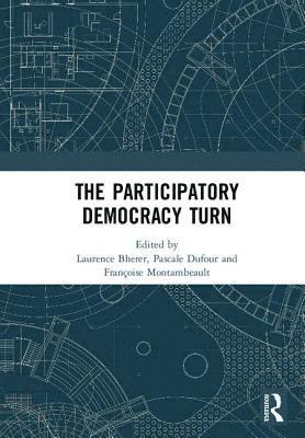 The Participatory Democracy Turn 1