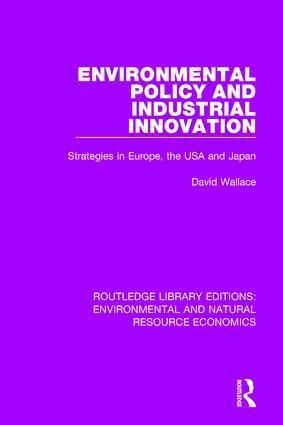 David Wallace - Environmental Policy and Industrial Innovation, Inbunden