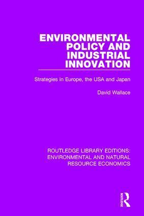 David Wallace - Environmental Policy and Industrial Innovation, Häftad