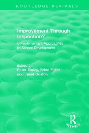 Peter Earley, Brian Fidler, Janet Ouston - Improvement Through Inspection?, Inbunden