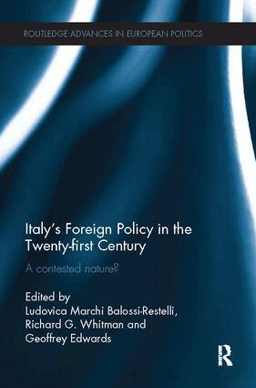 Ludovica Marchi, Richard Whitman, Geoffrey Edwards - Italy's Foreign Policy in the Twenty-first Century, Häftad
