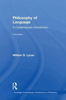 William G Lycan - Philosophy of Language, Inbunden