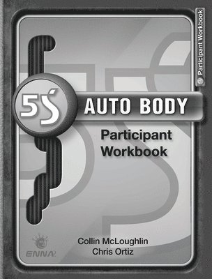 Enna - 5S Auto Body Participant Workbook, Häftad