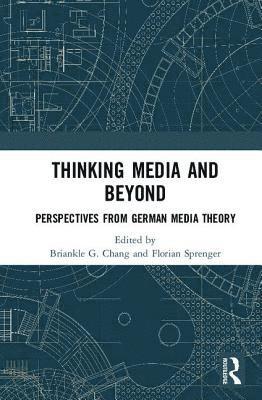 bokomslag Thinking Media and Beyond