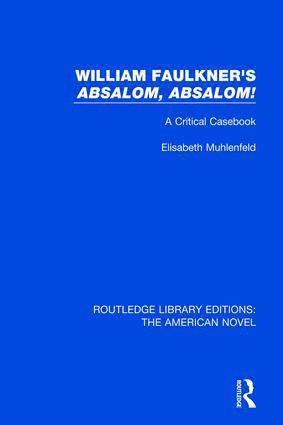 William Faulkner's 'Absalom, Absalom! 1