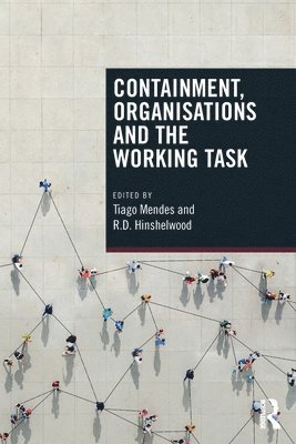 Containment, Organisations and the Working Task 1