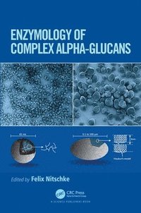 bokomslag Enzymology of Complex Alpha-Glucans