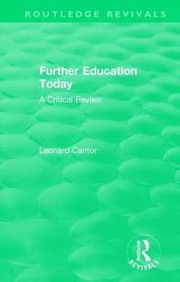 bokomslag Routledge Revivals: Further Education Today (1979)