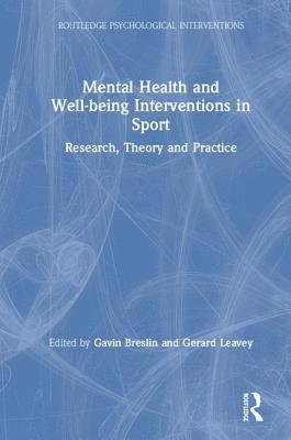 bokomslag Mental Health and Well-being Interventions in Sport