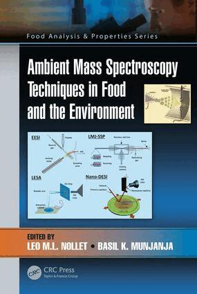 Leo M.L. Nollet, Basil Munjanja - Ambient Mass Spectroscopy Techniques in Food and the Environment, Inbunden