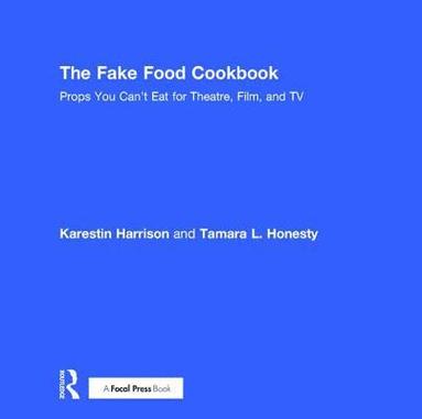 bokomslag The Fake Food Cookbook