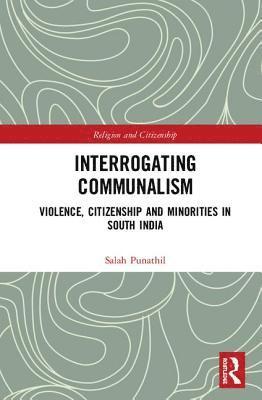 bokomslag Interrogating Communalism