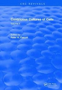 bokomslag Continuous Cultures of Cells